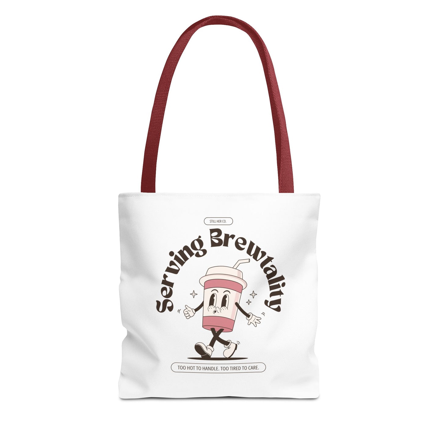 Serving Brewtality Tote Bag - Your new favorite catch-all for chaos, caffeine, and everything in between.