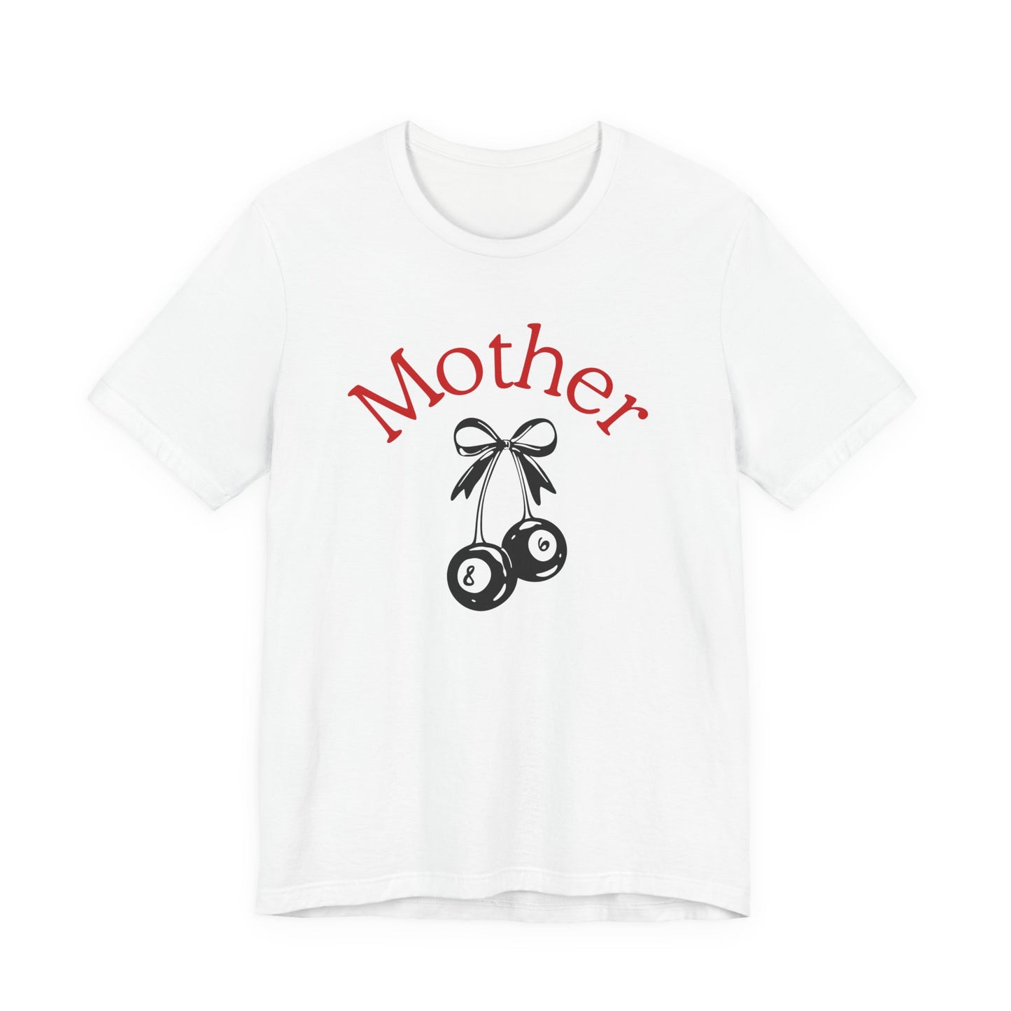 Mother Tee, Unisex Short Sleeve Shirt, Gift for Mom, Cute Graphic T-shirt, Casual Everyday Wear