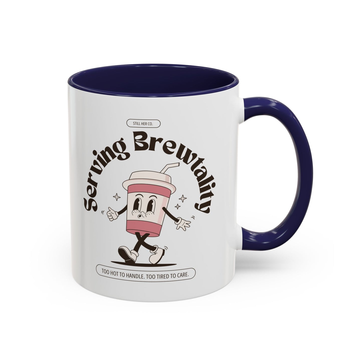 Serving Brewtality Coffee Mug - Fun Ceramic Cup for Coffee Lovers, Creative Gift, Office Humor, Unique Drinking Mug, 11oz size