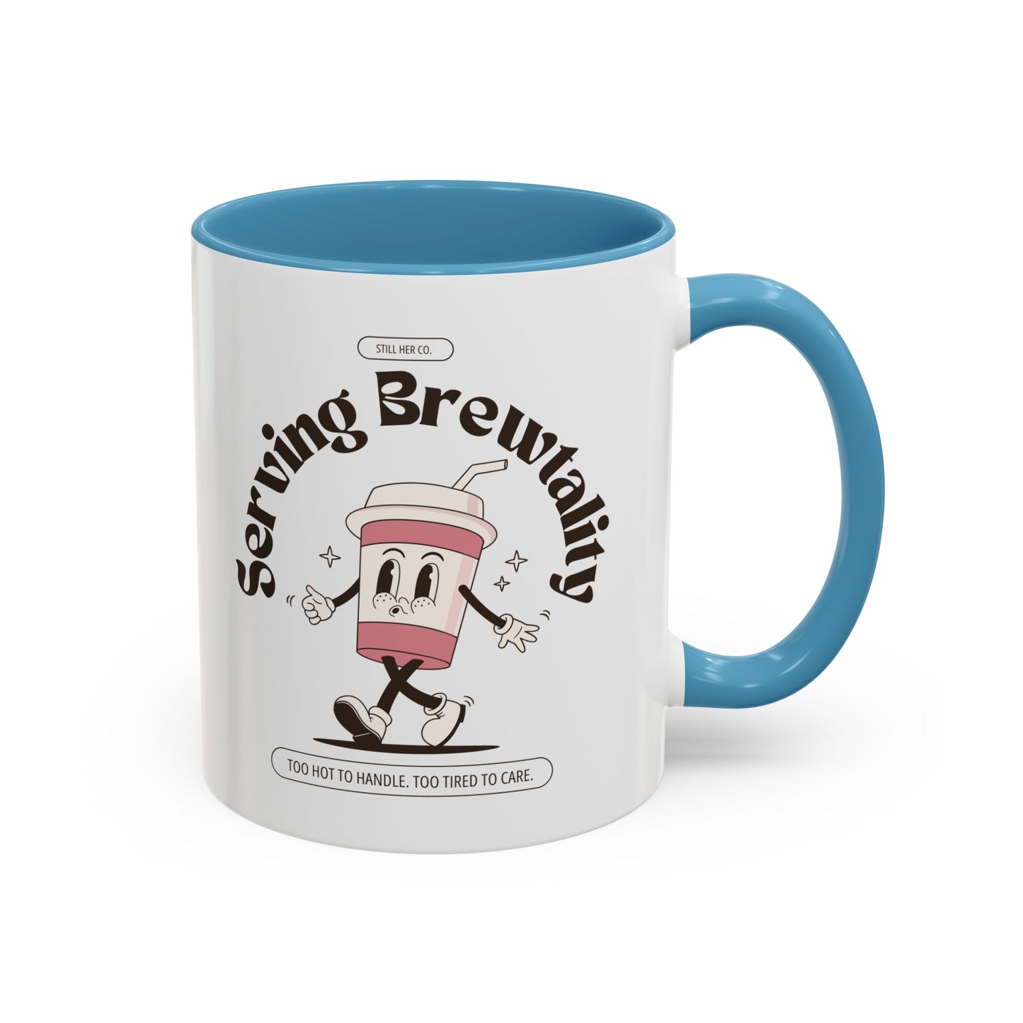 Serving Brewtality Coffee Mug - Fun Ceramic Cup for Coffee Lovers, Creative Gift, Office Humor, Unique Drinking Mug, 11oz size