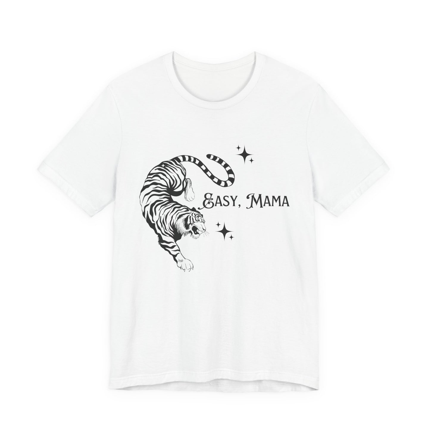 "Easy, Mama" Wild Unisex Tee, Graphic Tiger Shirt, Casual Wear, Gift for Her, Summer Fashion