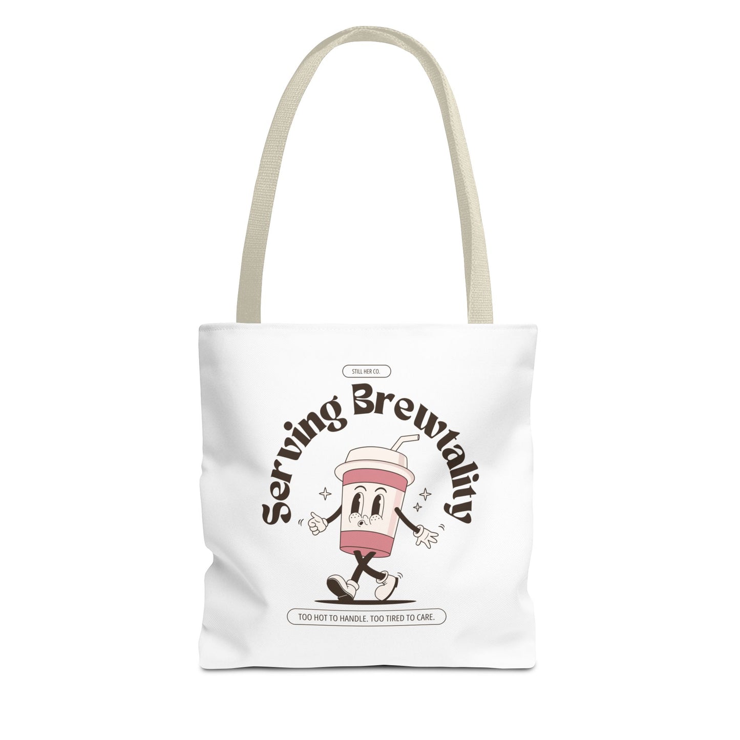 Serving Brewtality Tote Bag - Your new favorite catch-all for chaos, caffeine, and everything in between.