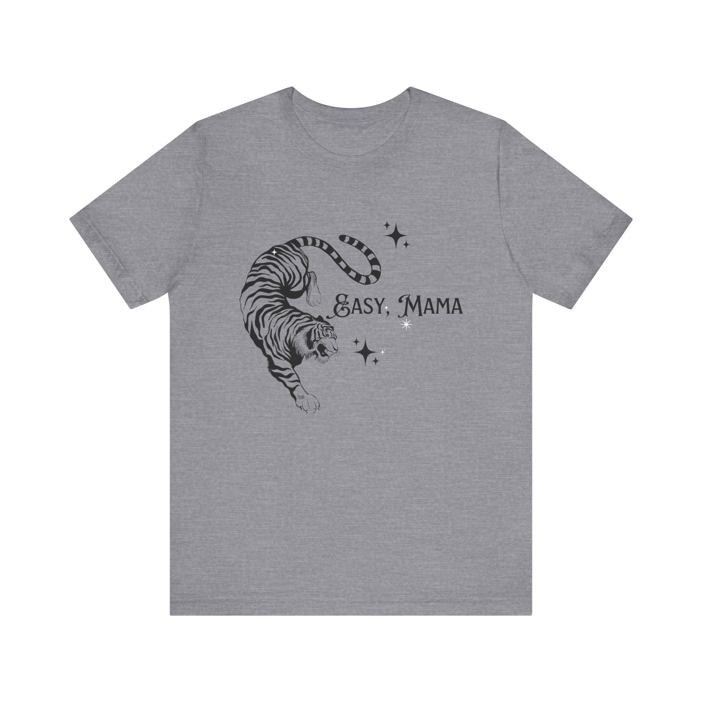 "Easy, Mama" Wild Unisex Tee, Graphic Tiger Shirt, Casual Wear, Gift for Her, Summer Fashion