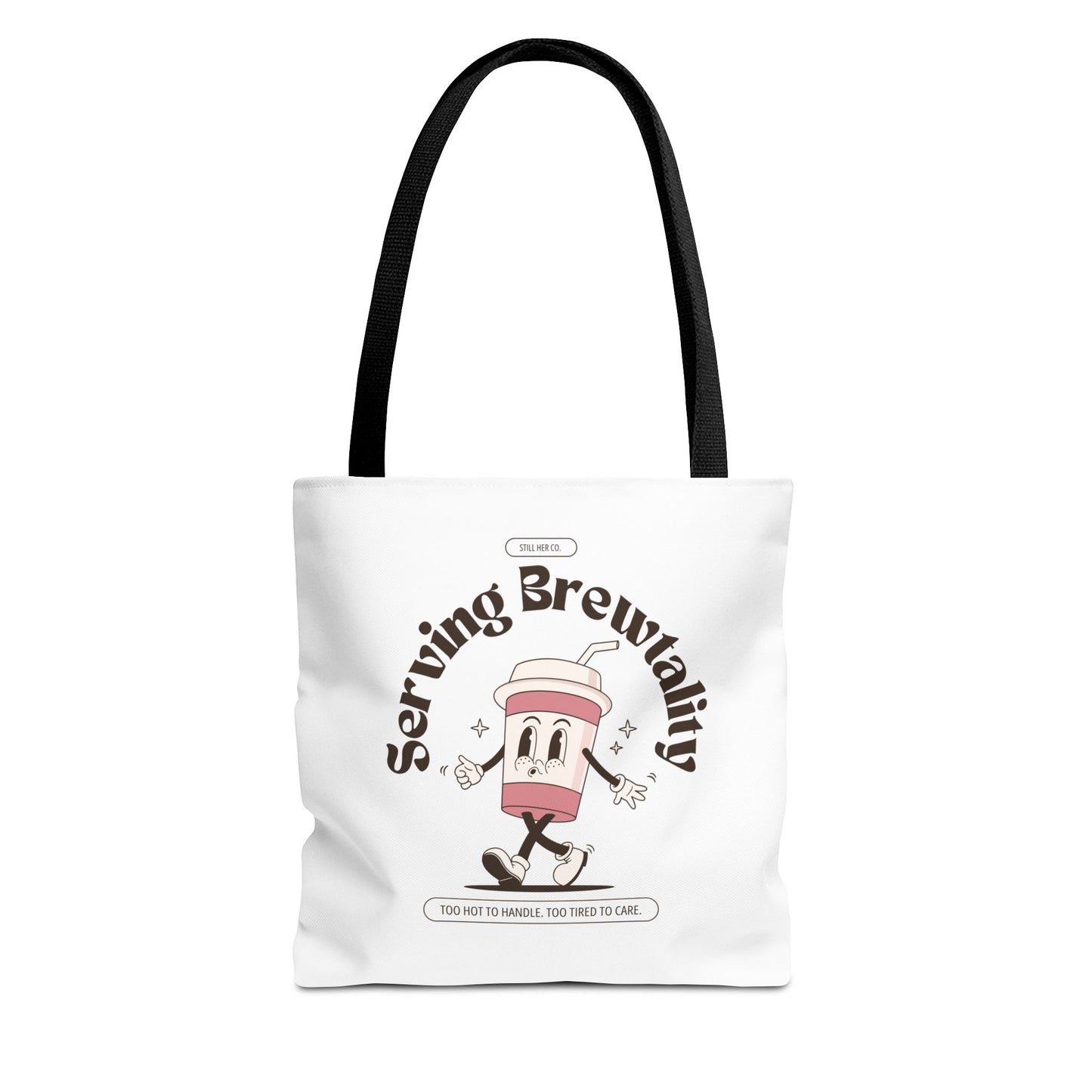 Serving Brewtality Tote Bag - Your new favorite catch-all for chaos, caffeine, and everything in between.