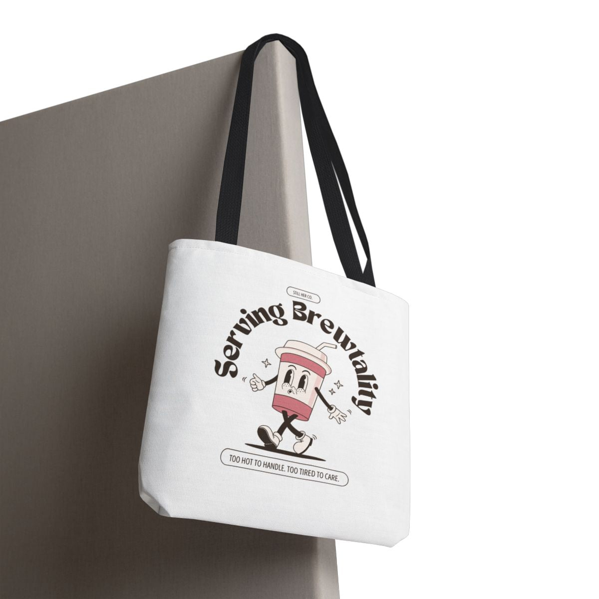 Serving Brewtality Tote Bag - Your new favorite catch-all for chaos, caffeine, and everything in between.