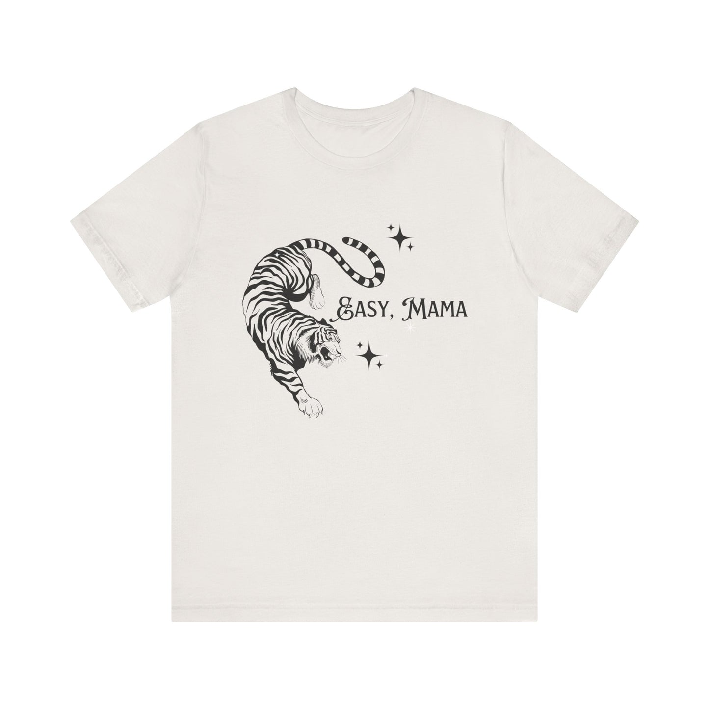 "Easy, Mama" Wild Unisex Tee, Graphic Tiger Shirt, Casual Wear, Gift for Her, Summer Fashion