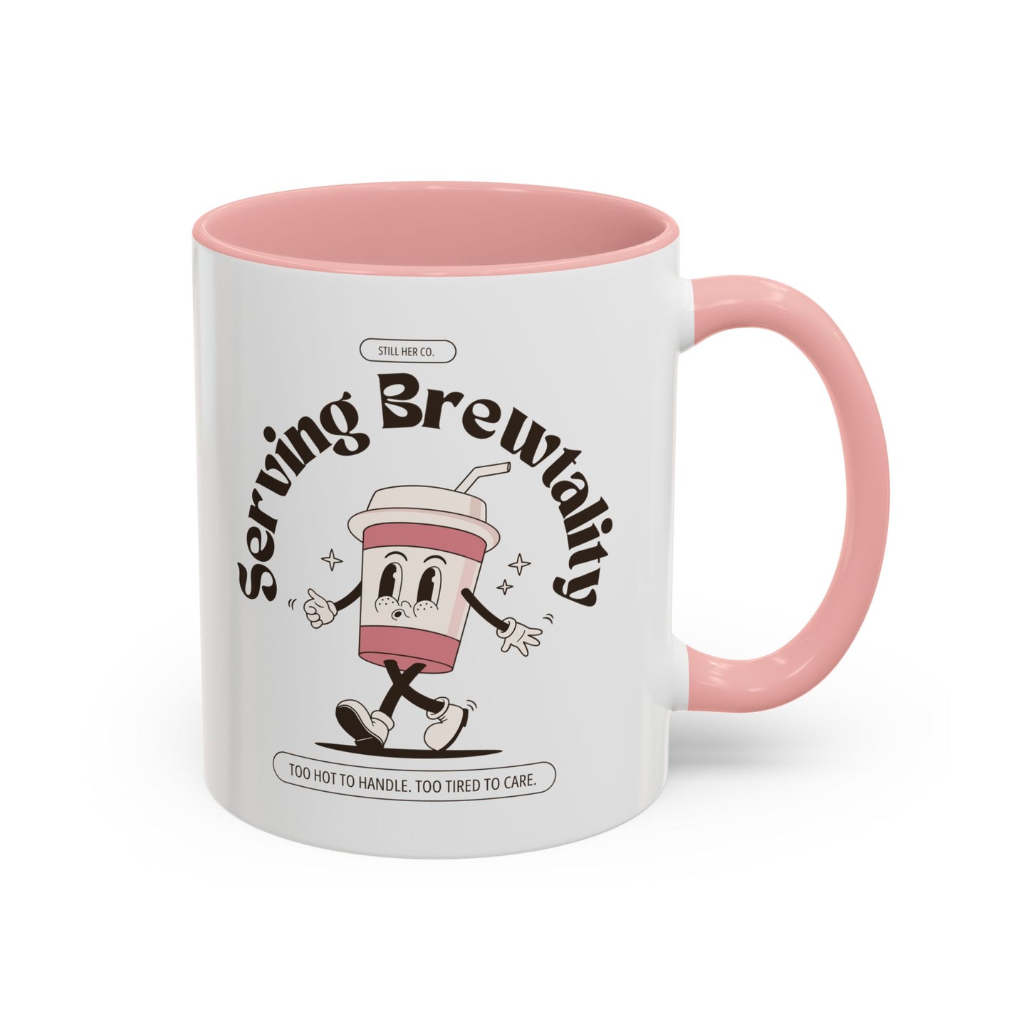 Serving Brewtality Coffee Mug - Fun Ceramic Cup for Coffee Lovers, Creative Gift, Office Humor, Unique Drinking Mug, 11oz size