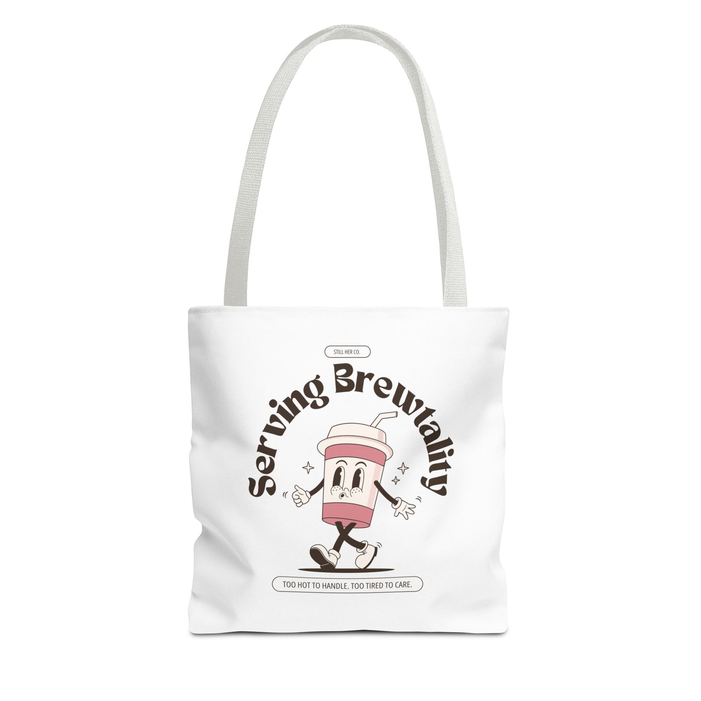 Serving Brewtality Tote Bag - Your new favorite catch-all for chaos, caffeine, and everything in between.