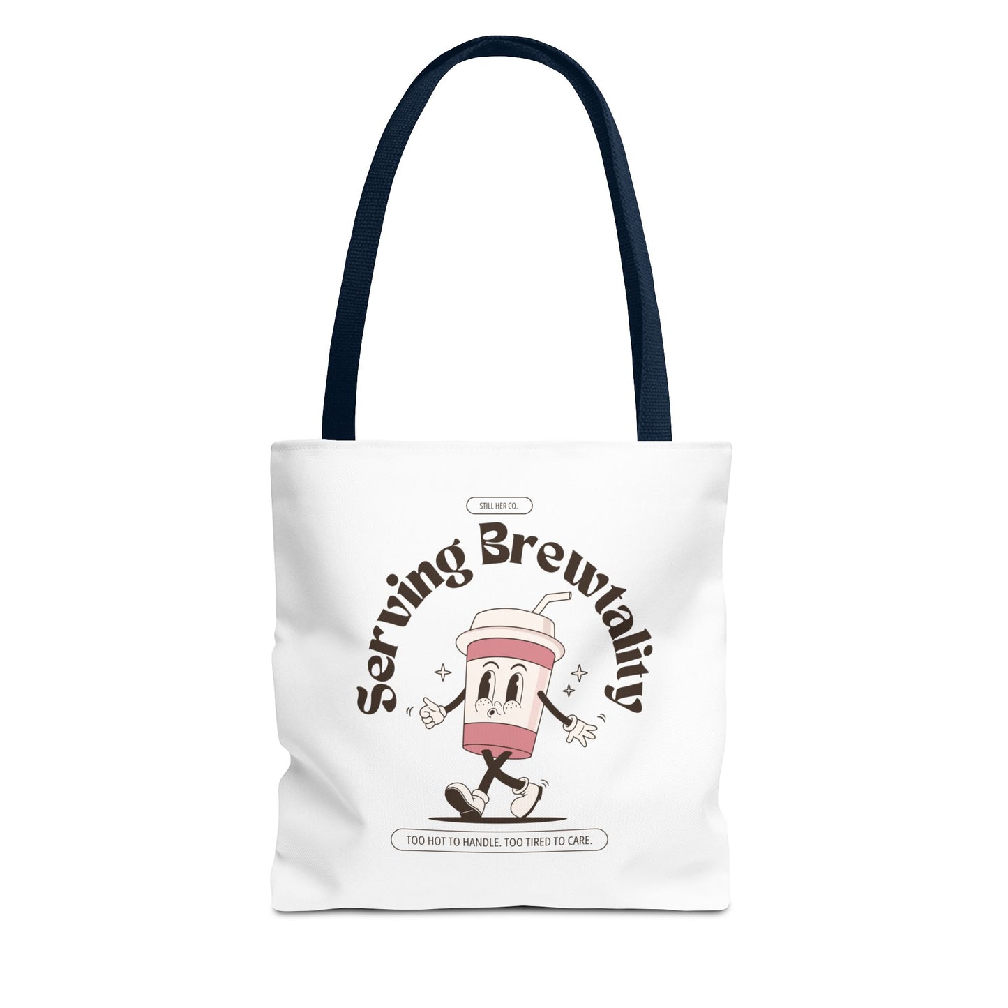 Serving Brewtality Tote Bag - Your new favorite catch-all for chaos, caffeine, and everything in between.